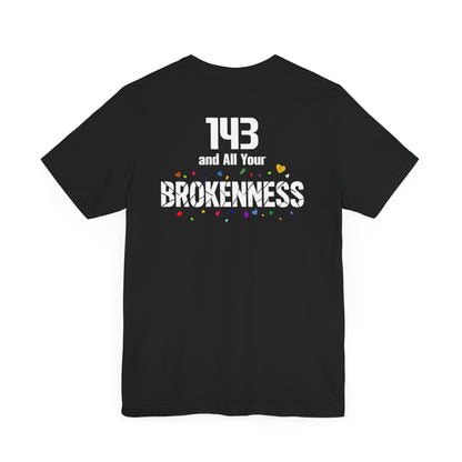 143 Brokenness