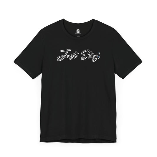 Just Stay; 2024 Classic