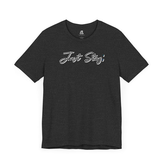 Just Stay; 2024 Classic